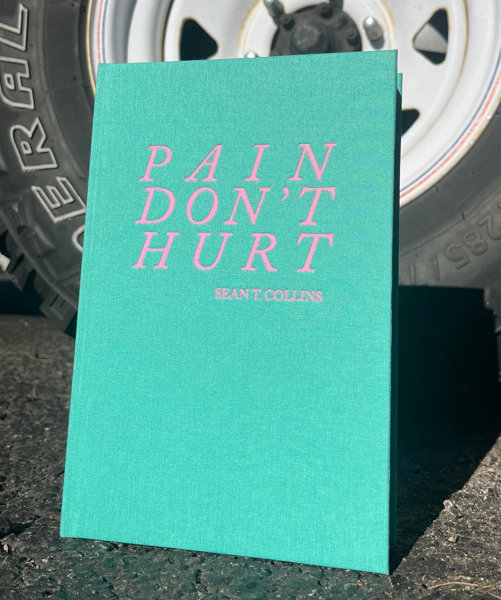 Sean T. Collins <BR>Pain Don't Hurt 2nd ed.