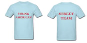 Image of Young American Street Team Shirt- Men