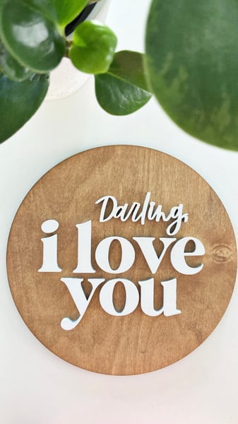 Image of “Darling I love you” small stained round 