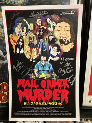 Image of Mail Order Murder: The Story of W.A.V.E. Productions full cast signed poster