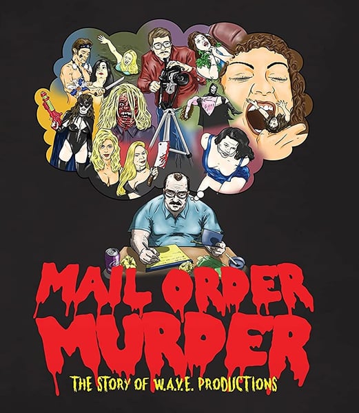 Image of Mail Order Murder: The Story of W.A.V.E. Productions Blu-Ray standard SOV 