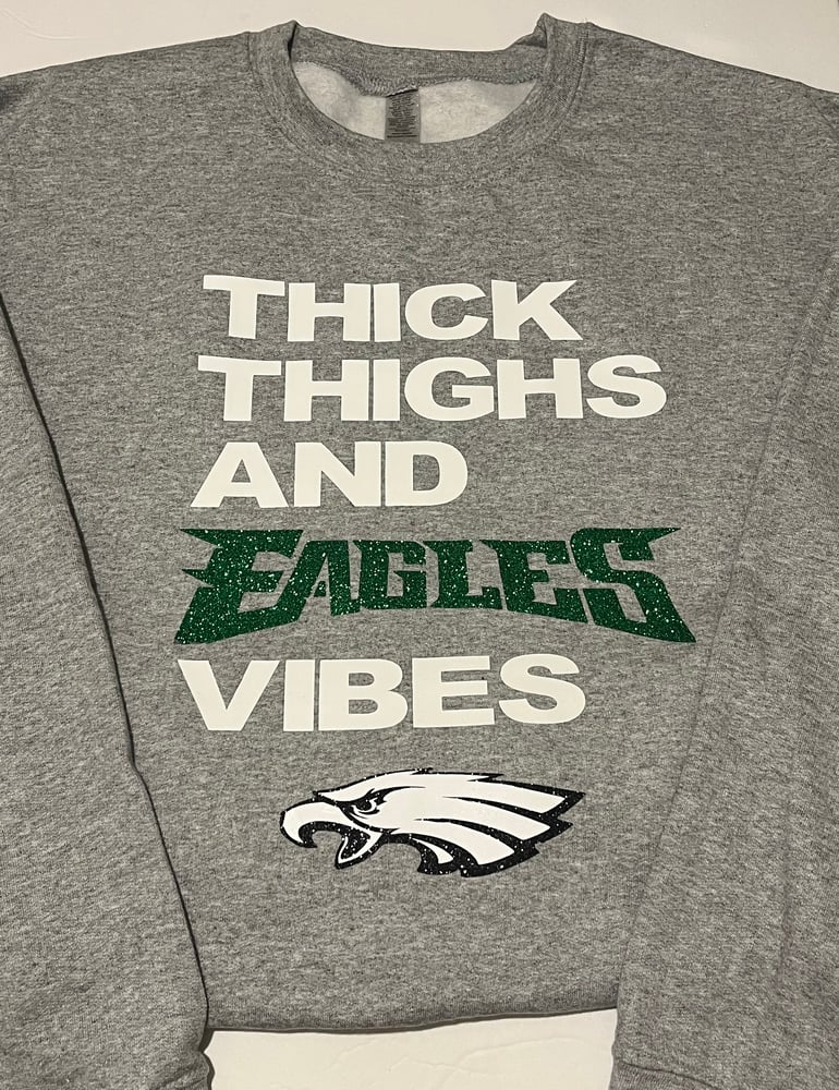 Image of THICK THIGHS AND EAGLES VIBES 