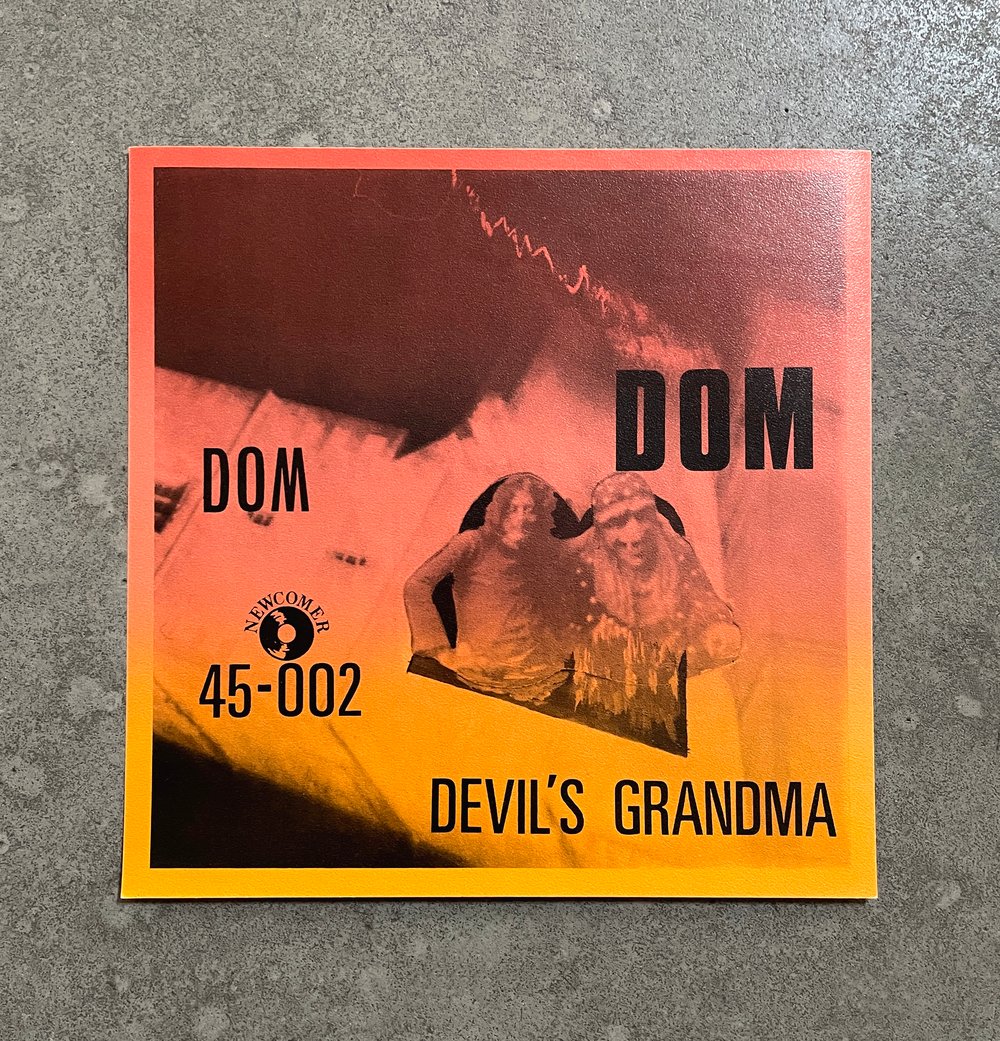 DOM •••7"••• DEADSTOCK ORIGINAL 1972 SLEEVE - EDITION OF 20