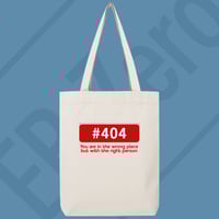 Image 2 of Tote Bag Canvas - #404 wrong place right person