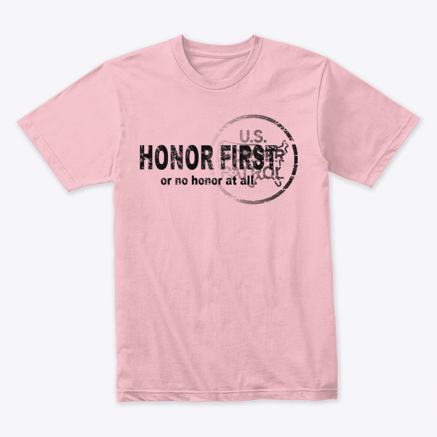 Image of HONOR FIRST ~ OR NO HONOR AT ALL