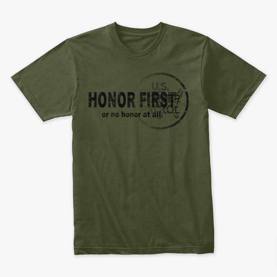 Image of HONOR FIRST ~ OR NO HONOR AT ALL