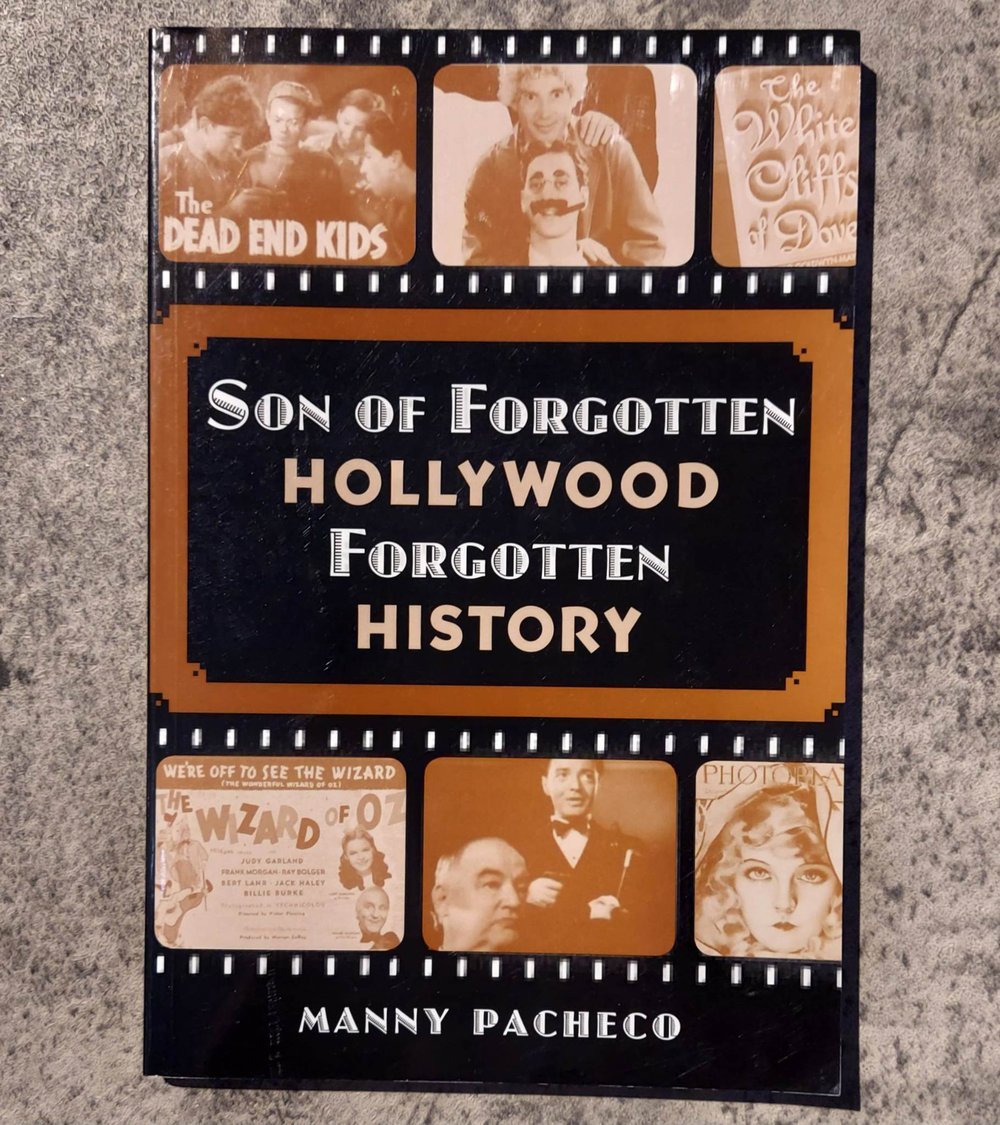 Son of Forgotten Hollywood Forgotten History, by Manny Pacheco - SIGNED to Mike Connors (Mannix)