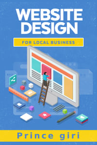 Website Design Secrets for the Local Business