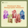 Chainsaw Man Anime Holographic Stickers Set