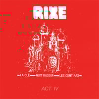Rixe - Act IV 7"