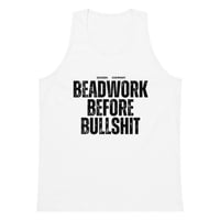 Image 7 of Beadwork Before Bullshit premium tank top