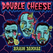 Image of Double Cheese- Brain Damage LP ~BLACK LIPS!