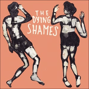 Image of The Dying Shames- S/T LP ~FLAMIN' GROOVIES!