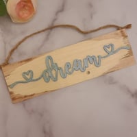 Image 1 of Dream little sign
