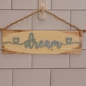 Dream little sign