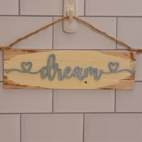 Image 2 of Dream little sign