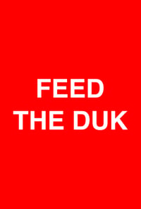 FEED THE DUK v1 (Please Read Carefully)