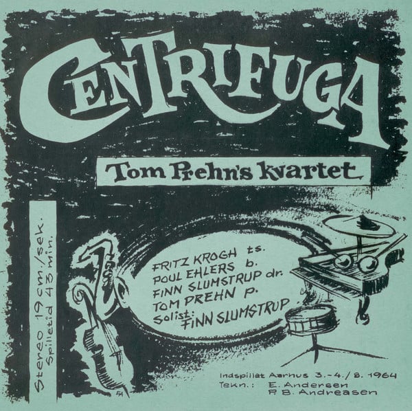 Image of Tom Prehn Kvartet - Centrifuga