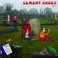 CEMENT SHOES-TOO 12" LP