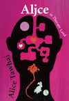 Aljce in Therapy Land, by Alice Tawhai