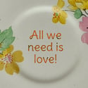 Little Love Plates (All we need is Love!) - (Ref. 477)