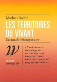 LES TERRITOIRES DU VIVANT - Mathias ROLLOT