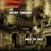Back to Hell (Black Vinyl) - The Filthy Tongues