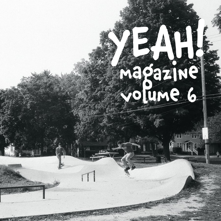 Image of Yeah! Magazine Vol. 6
