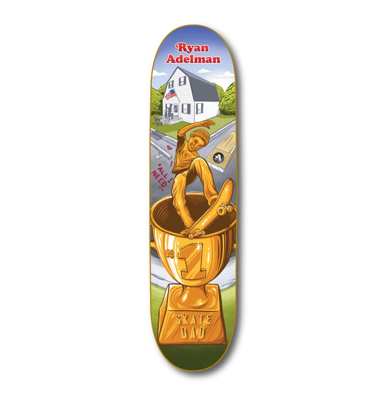 Ryan Adelman "skate dad" skateboard