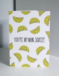 Image 1 of Main Squeeze Card