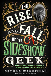 The Rise and Fall of the Sideshow GEEK 