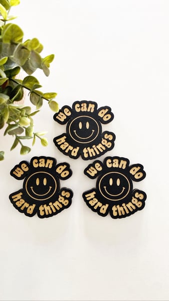 Image of “We can do hard things,” Magnet