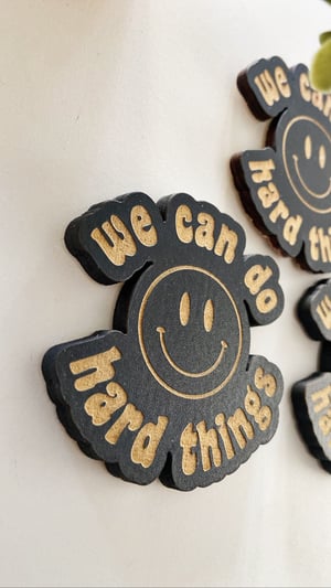 Image of “We can do hard things,” Magnet