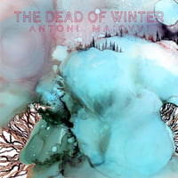 Image 1 of Antoni Maiovvi "Dead of Winter" LP