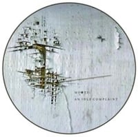 Mo*Te – An Idle Complaint (picture disc LP)
