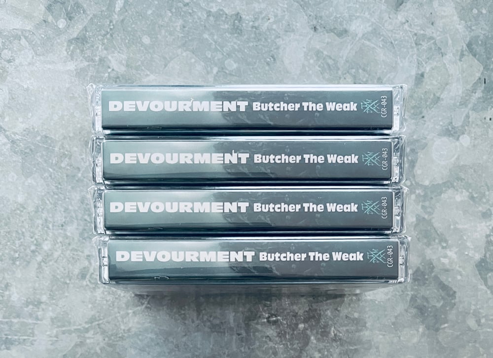 DEVOURMENT - Butcher The Weak Cassette