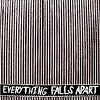 EVERYTHING FALLS APART RELIEF 12"