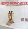 HERO DISHONEST DANGEROUS 12"