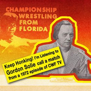 Image of Keep Honking! I'm Listening to Gordon Solie Bumper Sticker - SHIPS TO US ONLY