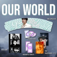 OUR WORLD | VIP PACKAGE