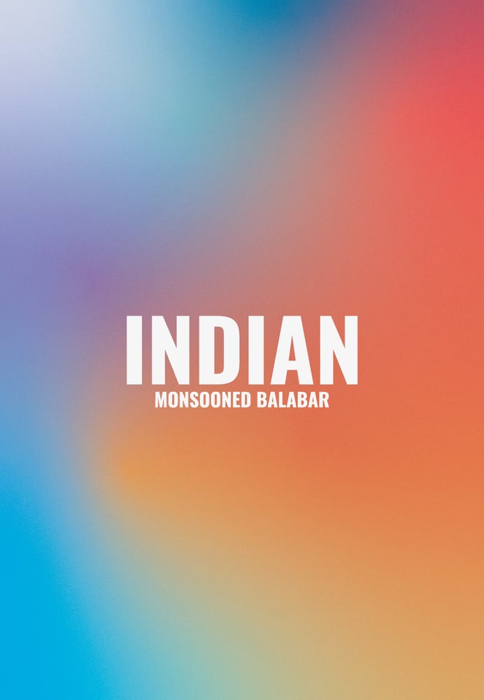 Image of INDIAN | MONSOONED MALABAR | 250g