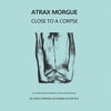 Atrax Morgue -Close to a Corpse [2-LP+2-CD]
