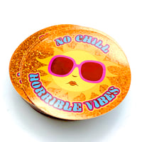 Image 2 of No Chill Horrible Vibes Glitter Sticker