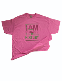 Image 1 of I AM Black History  T-Shirt