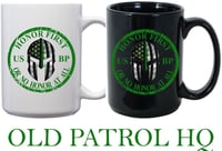 HONOR FIRST, OR NO HONOR AT ALL - COFFEE CUP