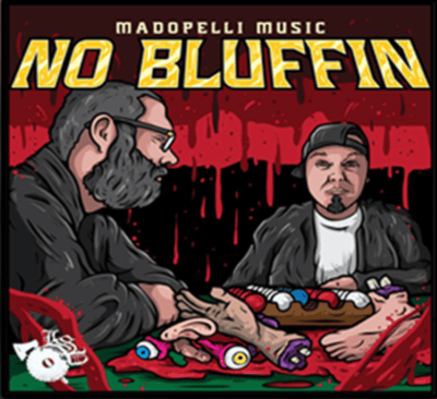 Image of MADOPELLI MUSIC: NO BLUFFIN FLAG