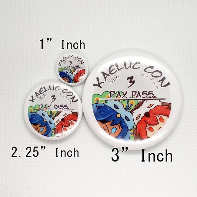 **KAELUC CON EXCLUSIVE** Kaeluc Con 3 Day Pass Button 1.25"-3"