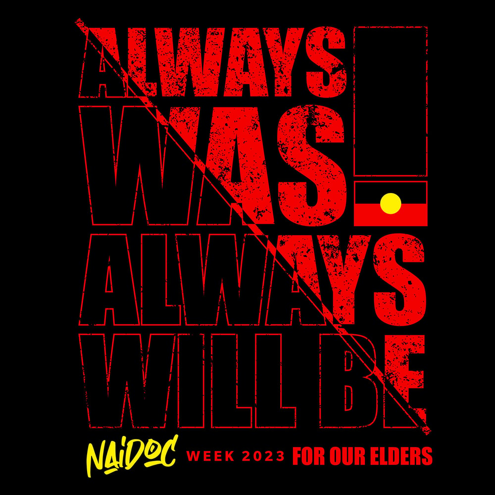 Image of ALWAYS WAS ALWAYS WILL BE Screenprinted Cotton T-Shirt