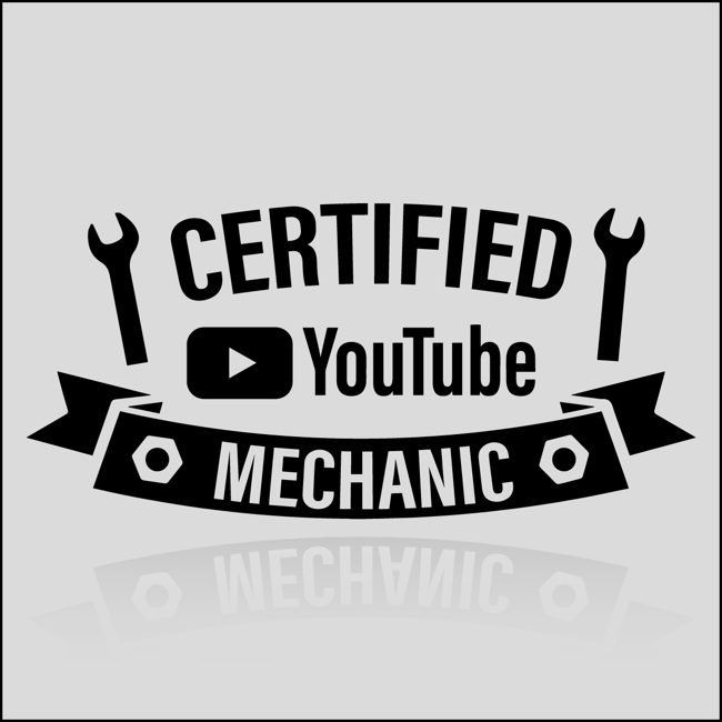 'Certified YouTube Mechanic' Sticker