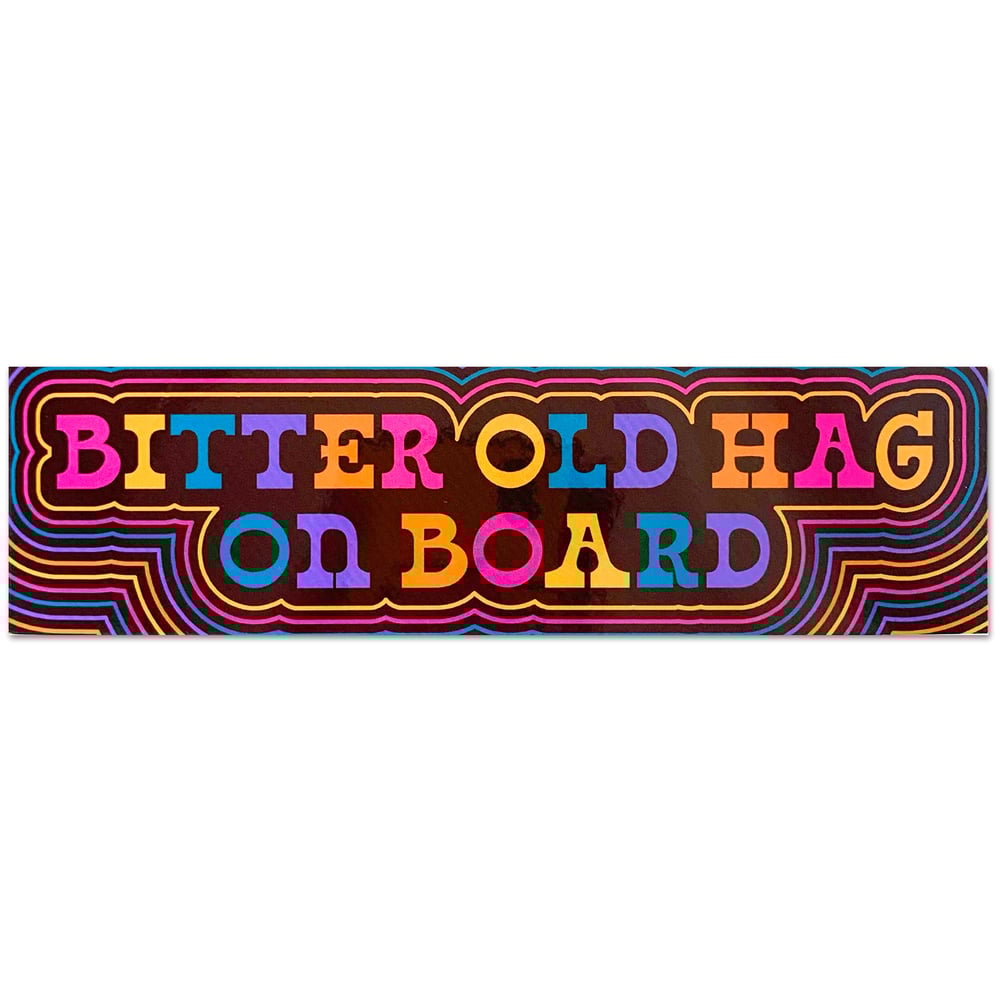 Image of Bitter Old Hag On Board Sticker